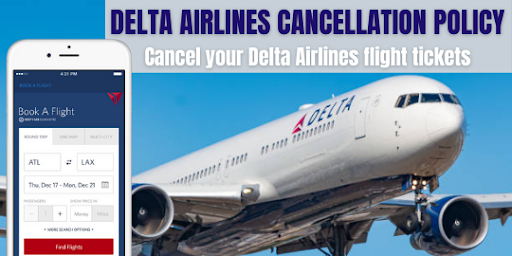 Delta Airlines Cancellation Policy: How to Cancel a Delta Flight Ticket